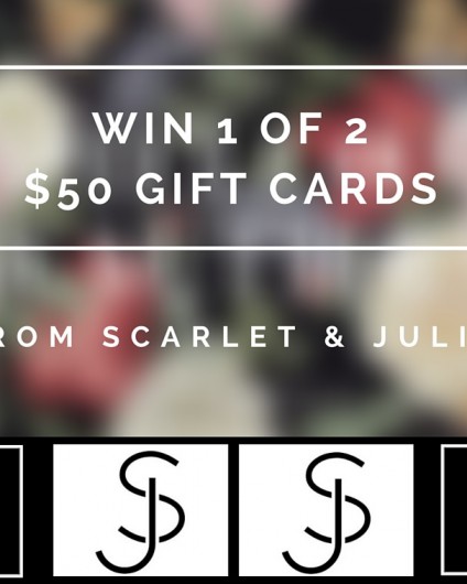 Scarlet & Julia Contest to win $50 gift card